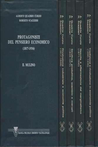 Protagonisti del pensiero economico 1817-1936