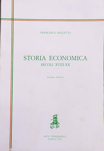 Storia economica secoli XVIII-XX.