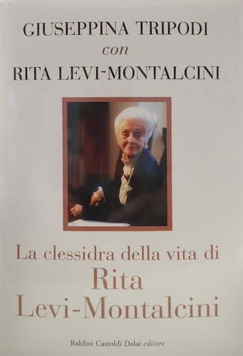 9788860734440-La Clessidra della Vita di Rita levi-Montalcini.