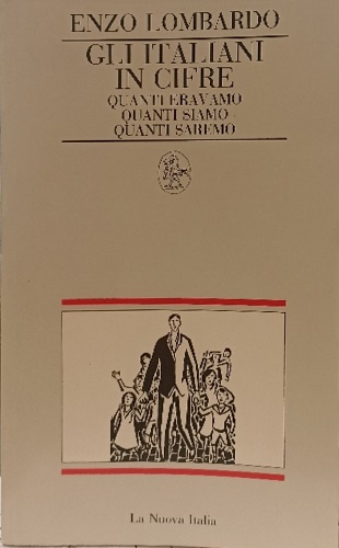 Gli italiani in cifre. Quanti eravamo. Quanti siamo. Quanti saremo.