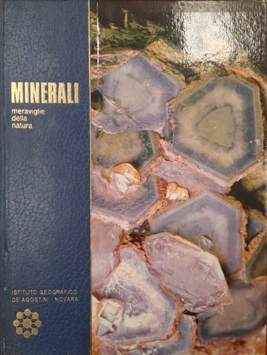 Meraviglie della natura, minerali.