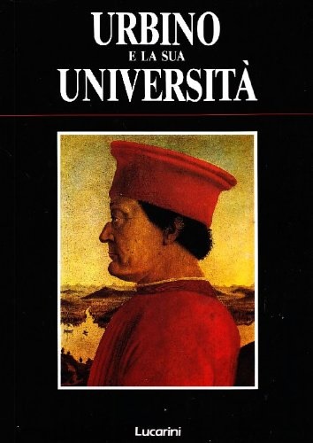 Urbino e la sua Università.