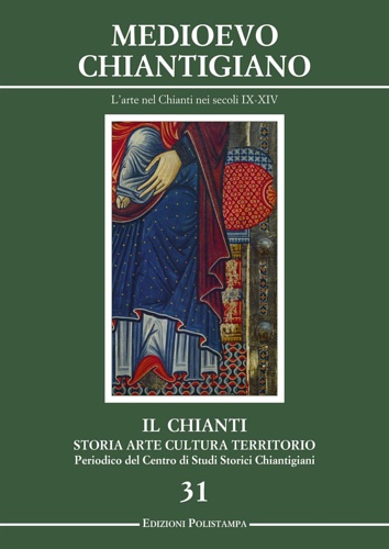 9788859619802-Medioevo Chiantigiano. N. 31. L'arte nel chianti nei secoli IX-XIV. Il Chianti.