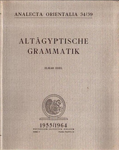 Altagyptische grammatik.