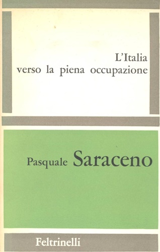 L'Italia verso la piena occupazione.