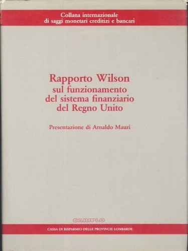 Rapporto Wilson sul funzionamento del sistema finanziario del Regno Unito.