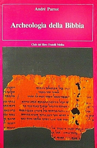 Archeologia della Bibbia.