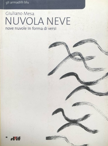 9788888413037-Nuvola neve. Nove nuvole in forma di versi.