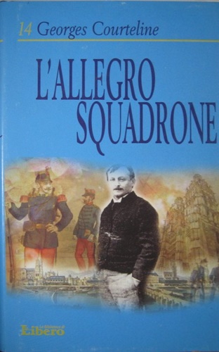 L' allegro squadrone.