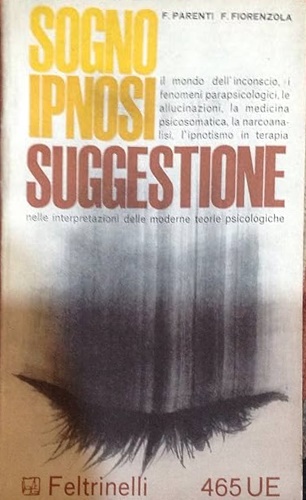 Sogno, ipnosi e suggestione.