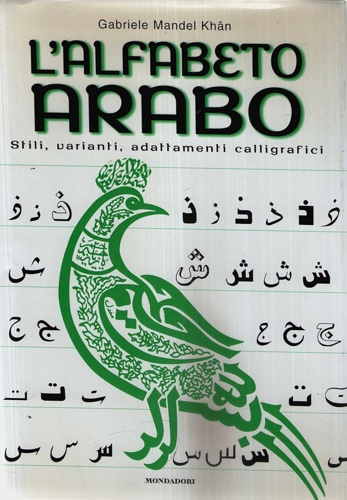 9788804479925-L'alfabeto arabo. Stili, varianti, adattamenti calligrafici.