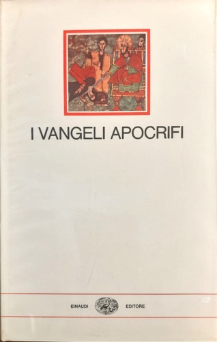 I Vangeli apocrifi.