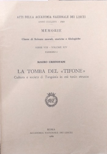 La tomba del Tifone. Cultura e società di Tarquinia in età tardo etrusca.
