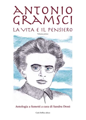 9788893611138-Antonio Gramsci. Vita e Pensiero.