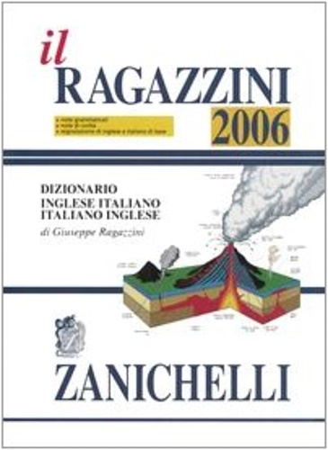 9788808124234-Il Ragazzini 2006. Dizionario inglese-italiano, italiano-inglese.