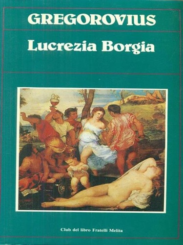 Lucrezia Borgia.