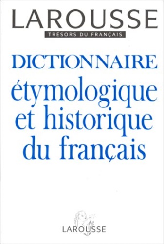 9782033403294-Dictionnaire étymologique et historique du français.
