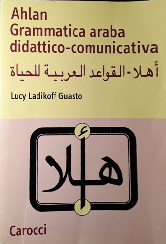 9788843018314-Ahlan. Grammatica araba didattico-comunicativa.