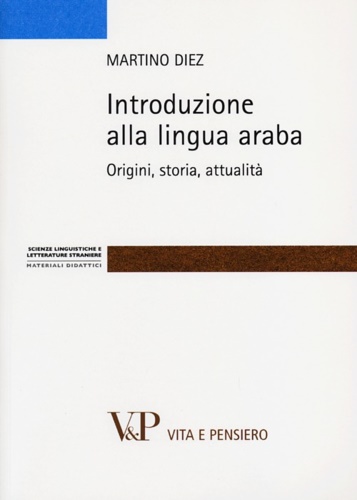 9788834323212-Introduzione alla lingua araba. Origini, storia, attualità.