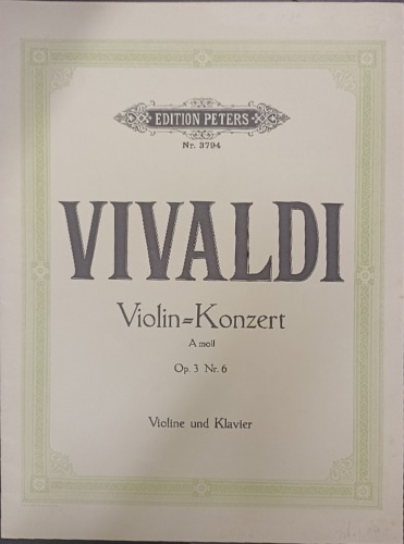 Violin Konzert A moll. Op. 3 Nr.6. Violine und Klavier.