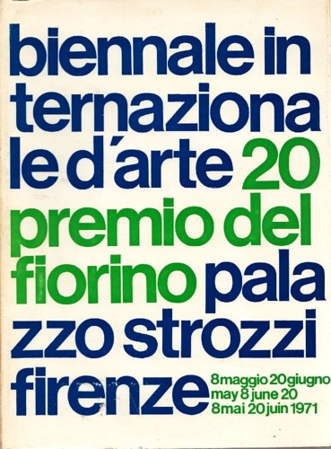 20° Biennale Internazionale d'Arte Premio del Fiorino.