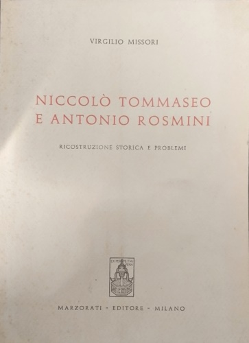 Niccolò Tommaseo e Antonio Rosmini.
