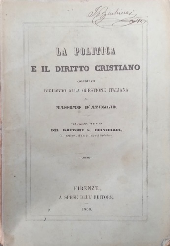 La politica e il diritto cristiano considerati riguardo alla questione italiana.