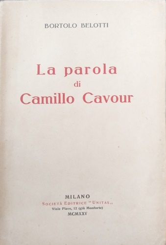 La parola di Camillo Cavour.