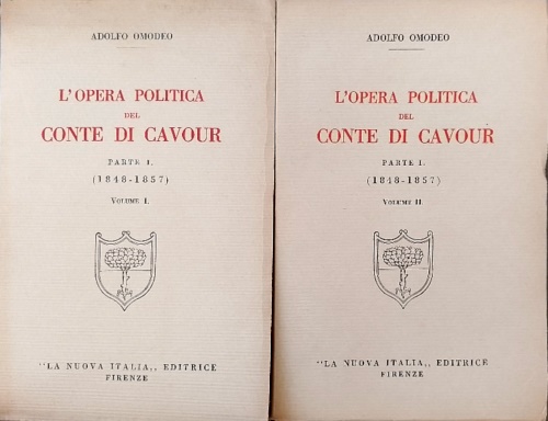 L'opera politica del Conte di Cavour. Parte I (1848-1857).
