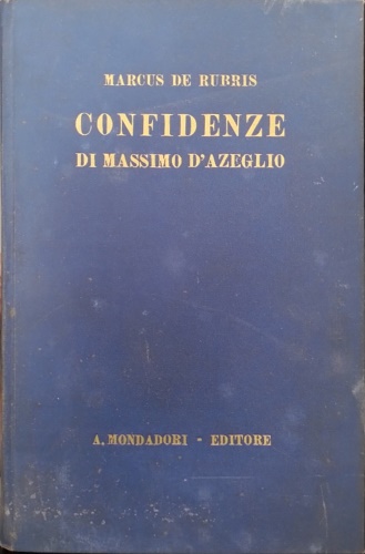 Confidenze di Massimo D'Azeglio.