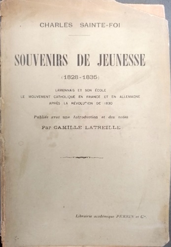 Souvenirs de jeunesse, 1828-1835: Lamennais et son école, le mouvement catholiqu