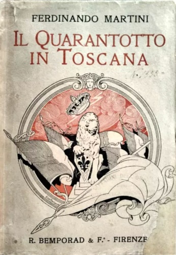 Il Quarantotto in Toscana. Diario inedito del Conte Luigi Passerini De' Rilli.