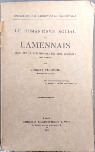 Le romantisme social de Lamennais. Essai sur la Métaphysique des deux Societes 1