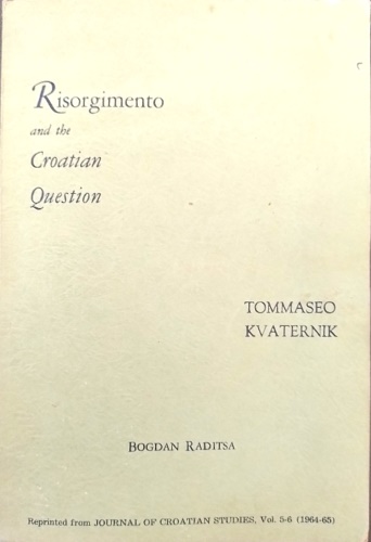 Risorgimento and the Croatian Question. Tommaseo Kvaternik.
