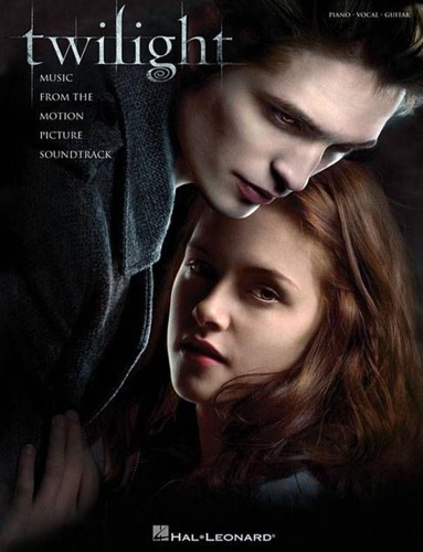 9781423468844-Twilight. Music from the motion picture soundtrack.