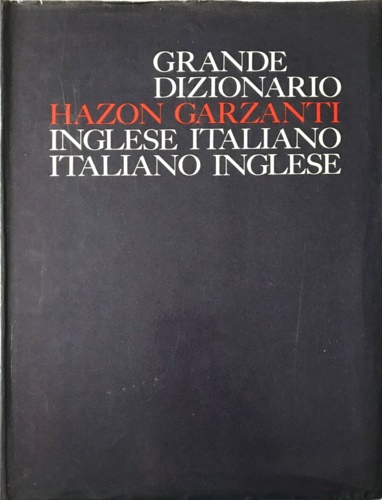 Grande Dizionario Hazon. Inglese-Italiano. Italiano-Inglese.