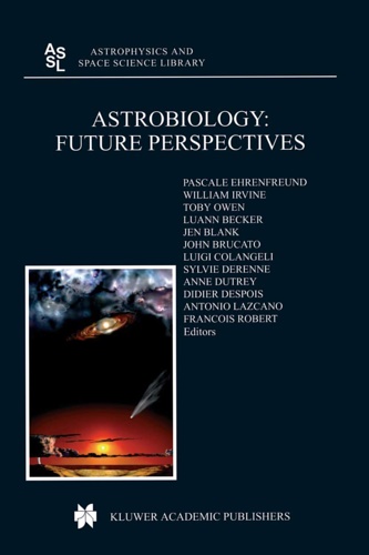 9781402025877-Astrobiology: Future Perspectives.