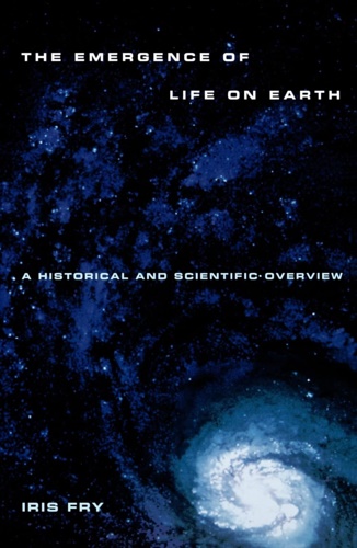 9780813527406-Emergence of Life on Earth: A Historical and Scientific Overview.