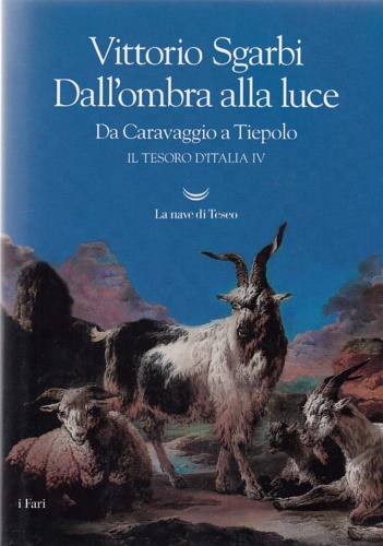 9788893440646-Dall'ombra alla luce. Da Caravaggio a Tiepolo. Il tesoro d'Italia. Vol. 4.