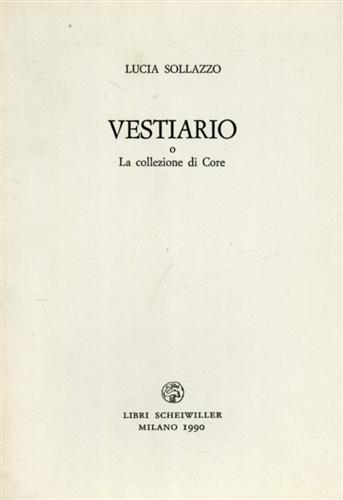 9788876441479-Vestiario, o La collezione di Core.