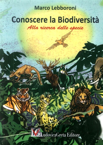 9788897078098-Conoscere la biodiversità. Alla ricerca della specie.