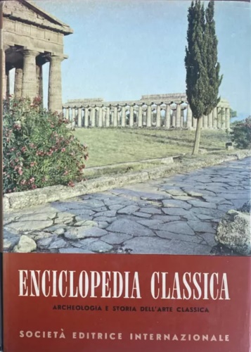 Enciclopedia classica. Sez.III: Archeologia e storia dell'arte classica. Volume