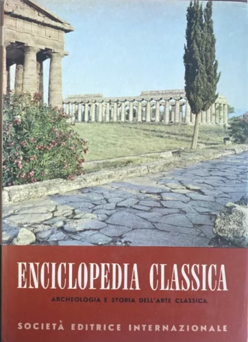 Enciclopedia classica. Sez.III: Archeologia e storia dell'arte classica. Volume