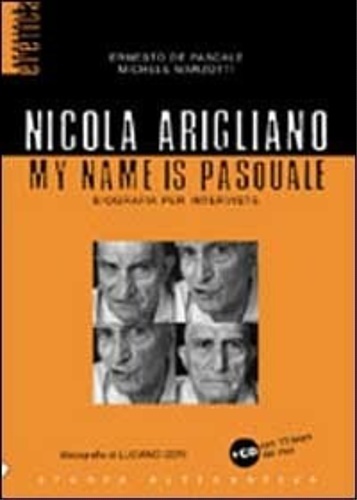 9788872267370-Nicola Arigliano. My name is Pasquale. Con CD Audio.