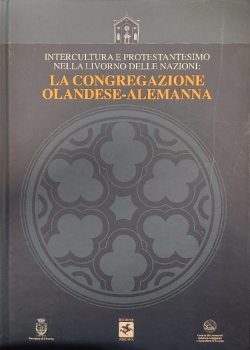 Intercultura e protestantesimo nella Livorno delle Nazioni: La congregazione ola