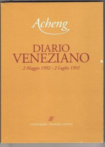 Diario Veneziano. 2 Maggio 1992-2 Luglio 1992.