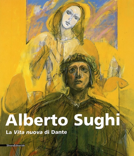 9788882156138-Alberto Sughi. La vita nuova di Dante