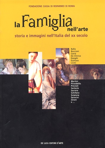 9788880165262-La famiglia nell'arte. Storia e immagini nell'Italia del XX secolo.