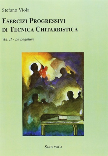 9788884000071-Esercizi progressivi di tecnica chitarristica. Vol. II. Le legature.