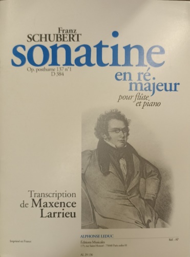 Sonatine en re majeur pour flute et piano. Op. posthume 137 n. 1 D 384.